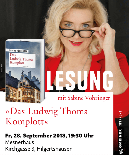 Lesung Das Ludwig Thoma Komplott, Sabine Voehringer, Hilgertshausen